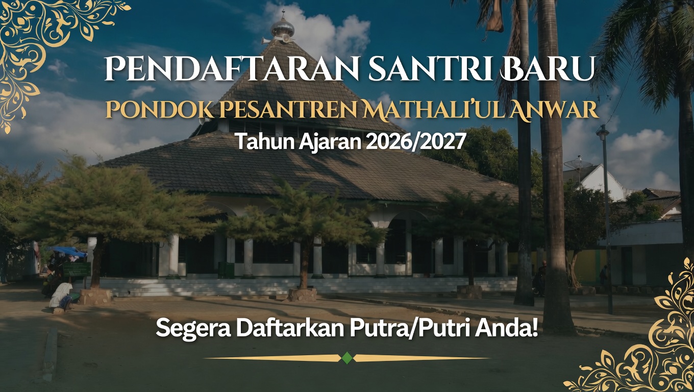 Informasi Pendaftaran Santri Baru 2026 M / 1447 H